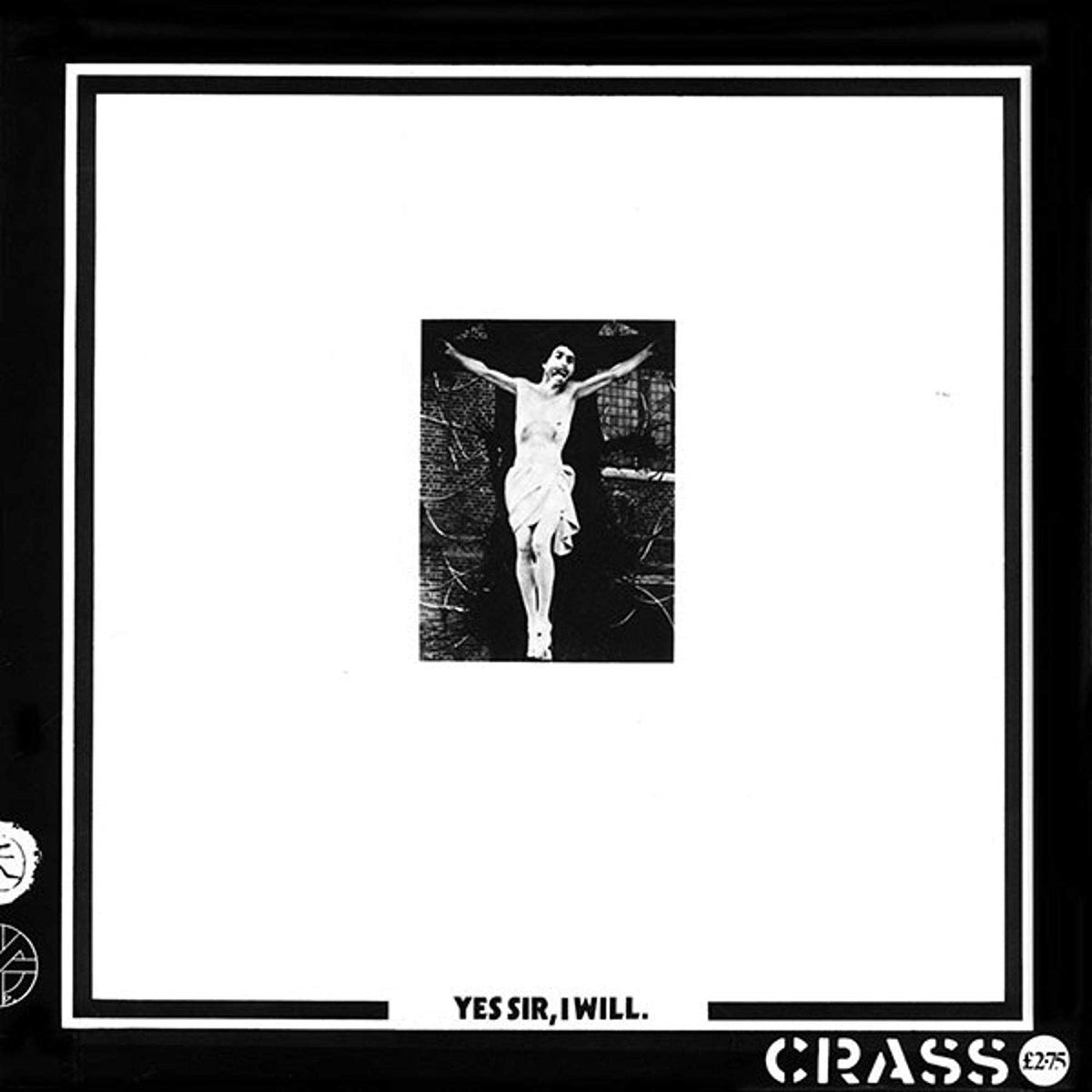 Crass – Yes Sir, I Will vinyl record cover