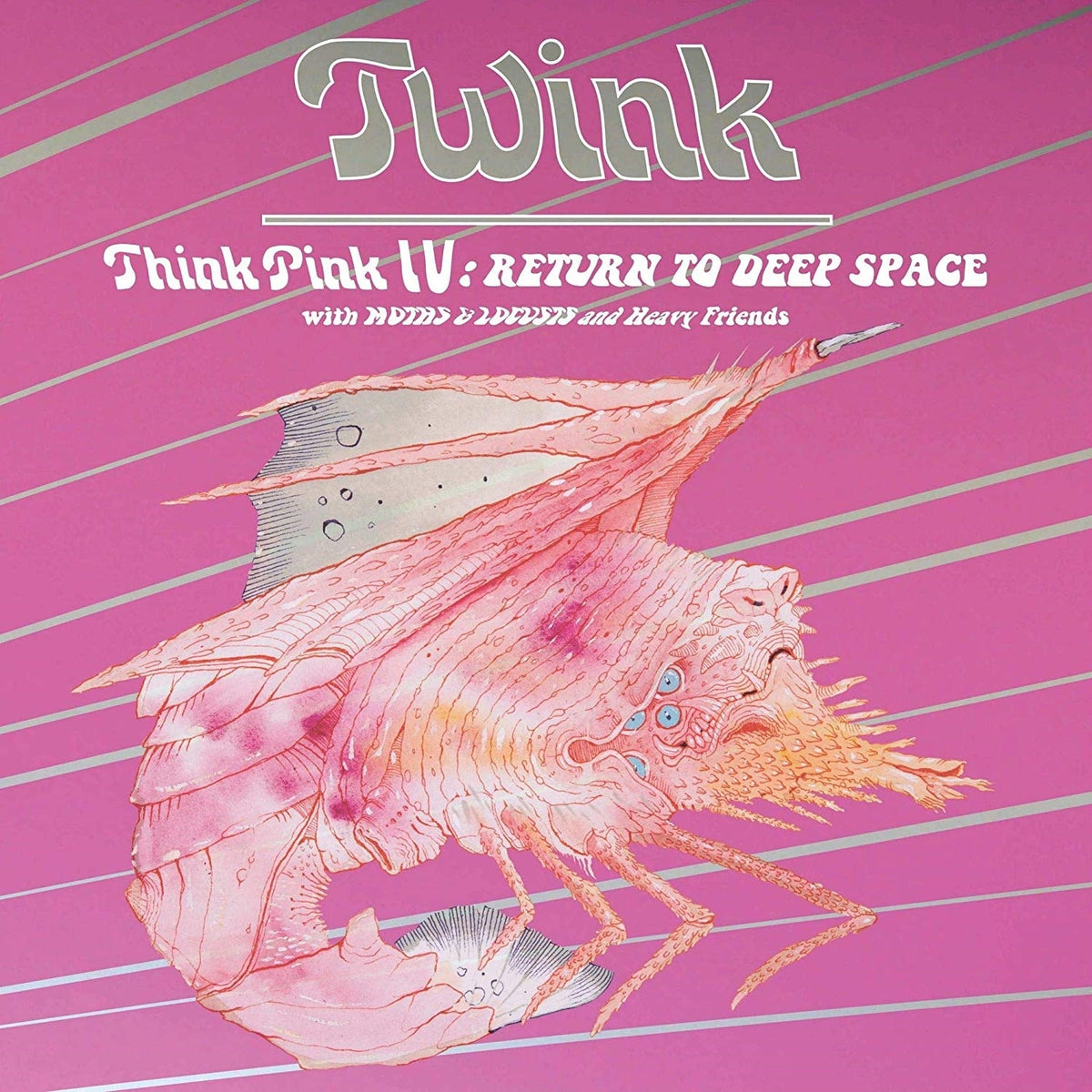 Twink – Think Pink Iv: Return To Deep Space by Twink vinyl record cover