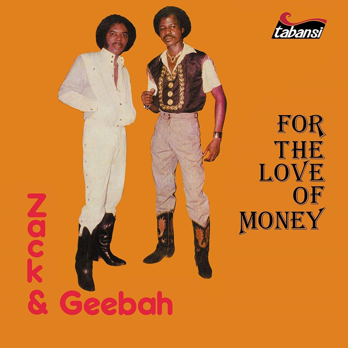 Zack & Geebah – For the Love of Money vinyl record cover
