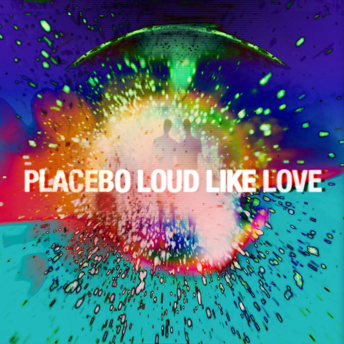 Placebo – Loud Like Love vinyl record cover