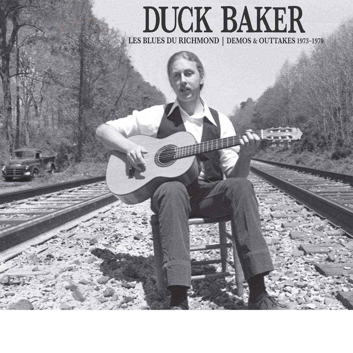 Duck Baker – Les Blues Du Richmond : Demos and Outtakes 1973-1979 vinyl record cover