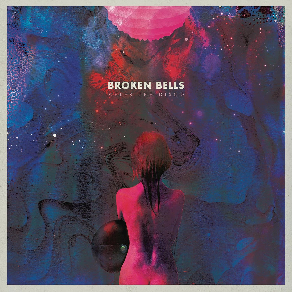 Broken Bells – After The Disco by Broken Bells vinyl record cover