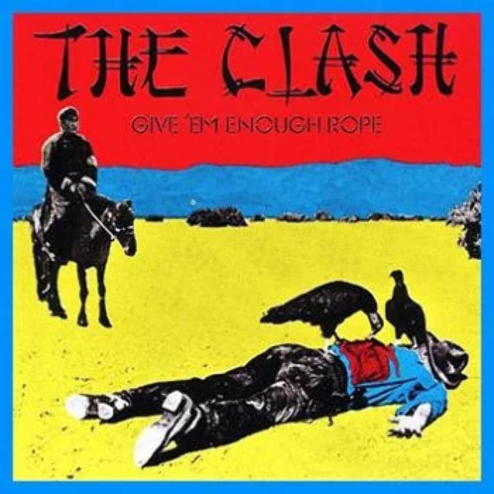 The Clash – Give 'Em Enough Rope vinyl record cover