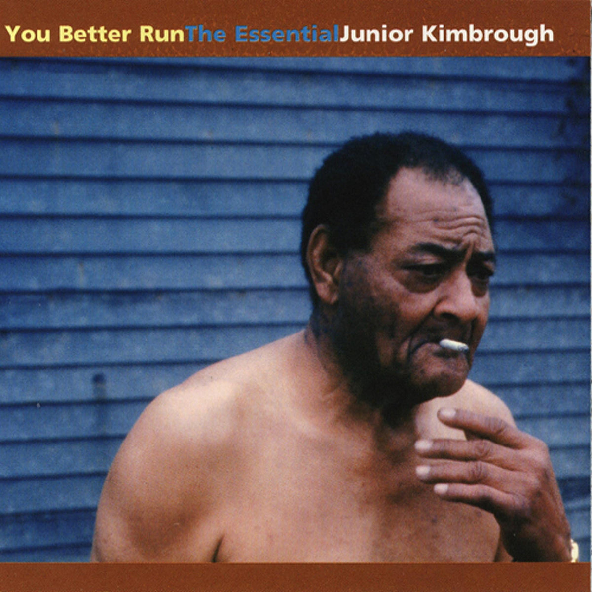 Junior Kimbrough – You Better Run vinyl record cover
