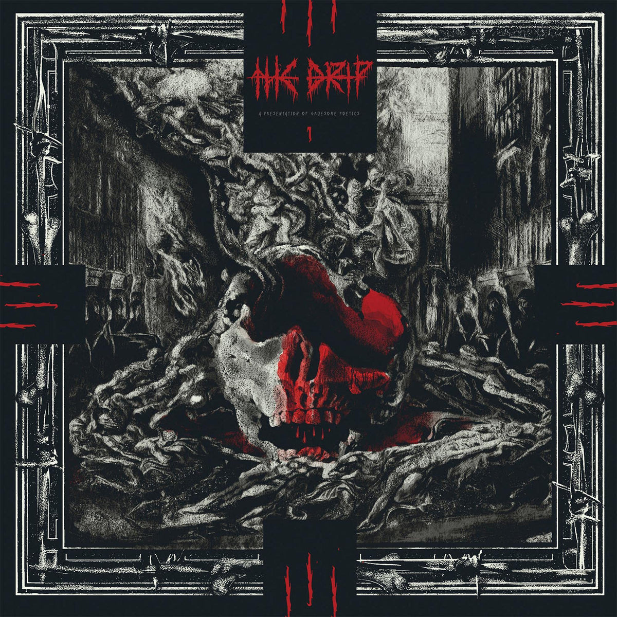 The Drip – A Presentation of Gruesome Poetics vinyl record cover