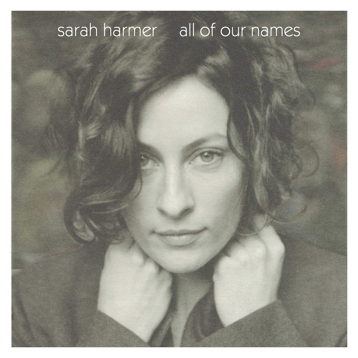 Sarah Harmer – ALL OF OUR NAMES(LP) by SARAH HARMER vinyl record cover
