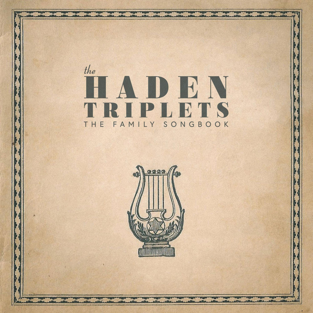 The Haden Triplets – Family Songbook vinyl record cover