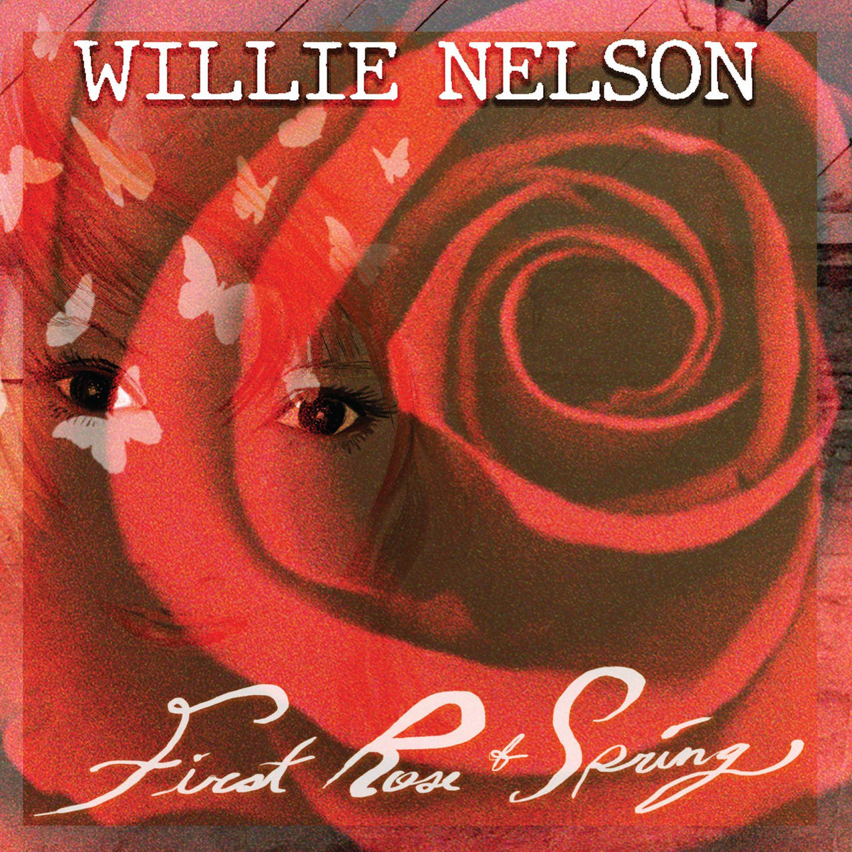 Willie Nelson – First Rose of Spring vinyl record cover