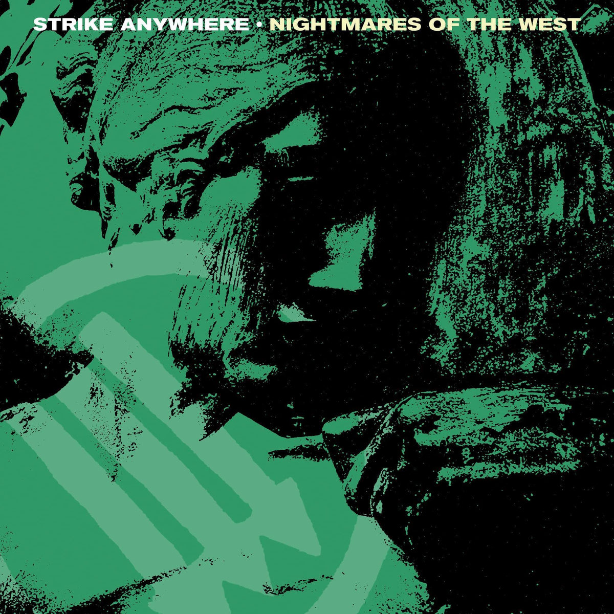 Strike Anywhere – Nightmares of the West vinyl record cover
