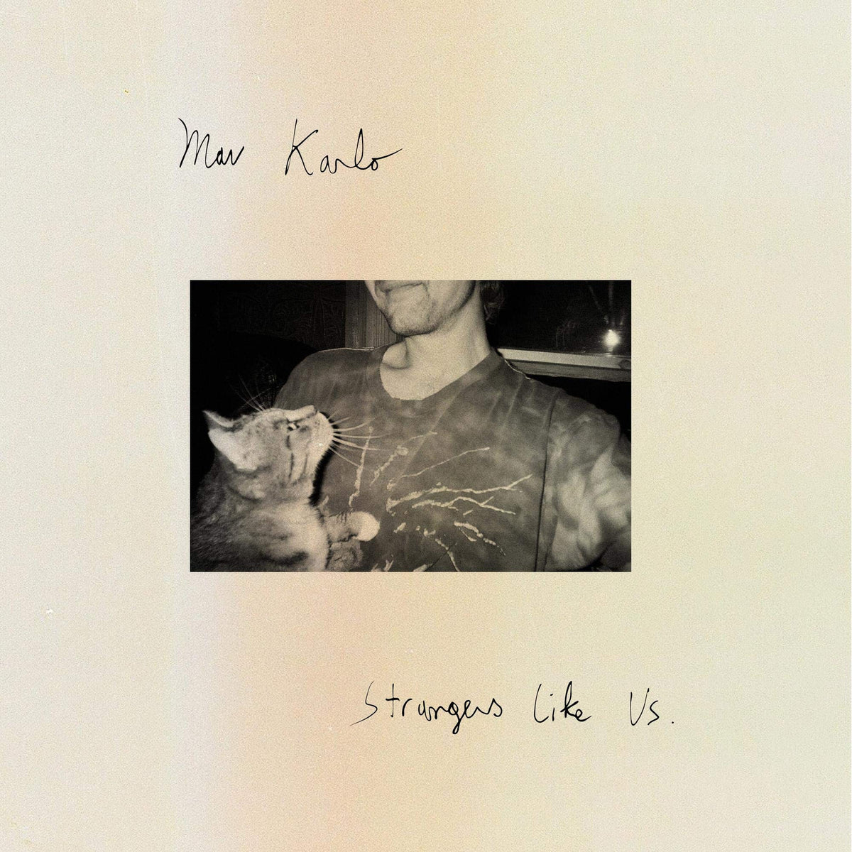 Mav Karlo – Strangers Like Us vinyl record cover