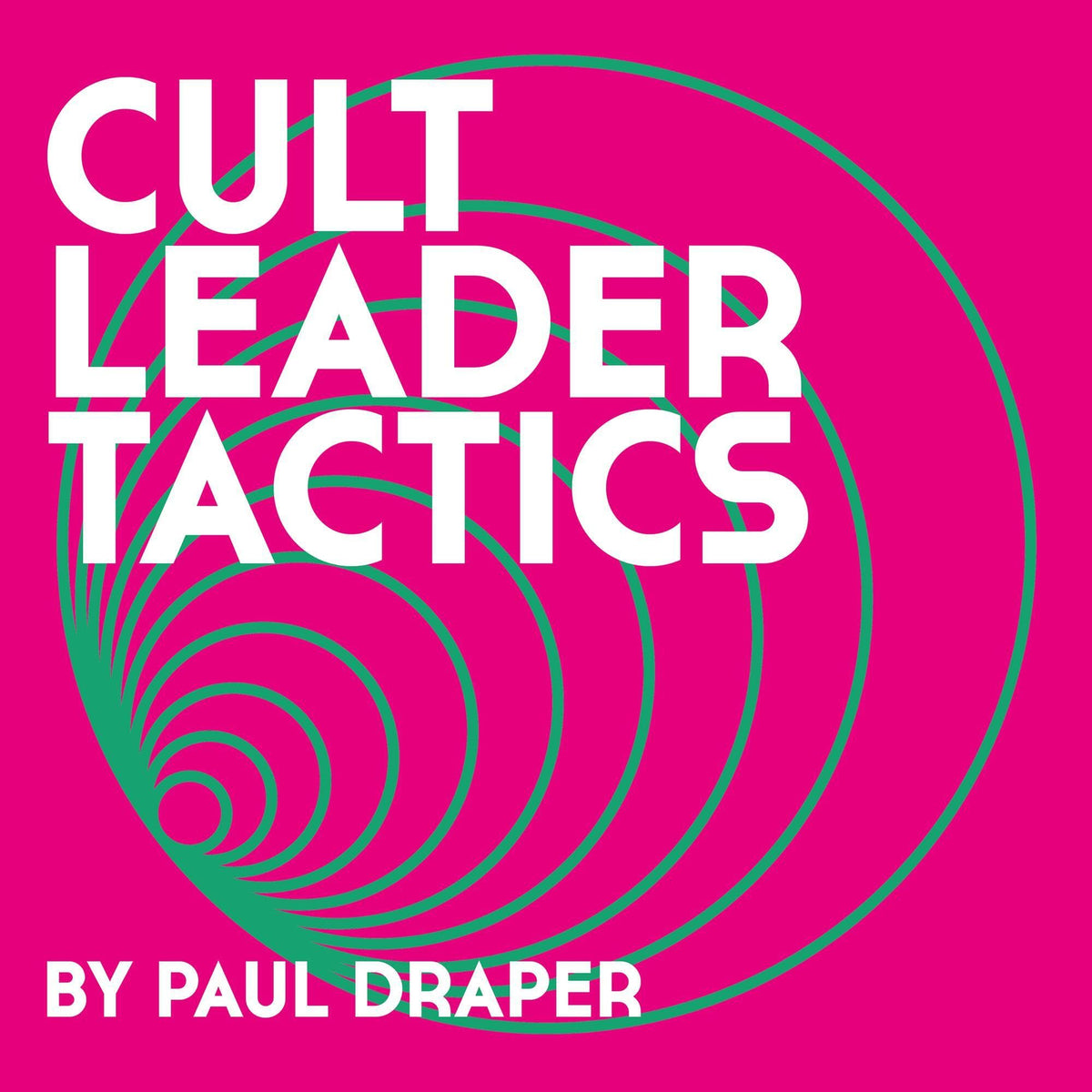 Paul Draper – Cult Leader Tactics vinyl record cover