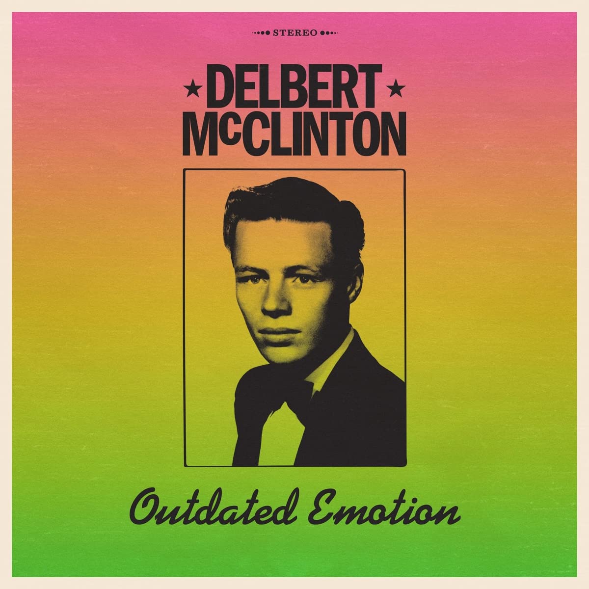 Delbert McClinton – Outdated Emotion vinyl record cover