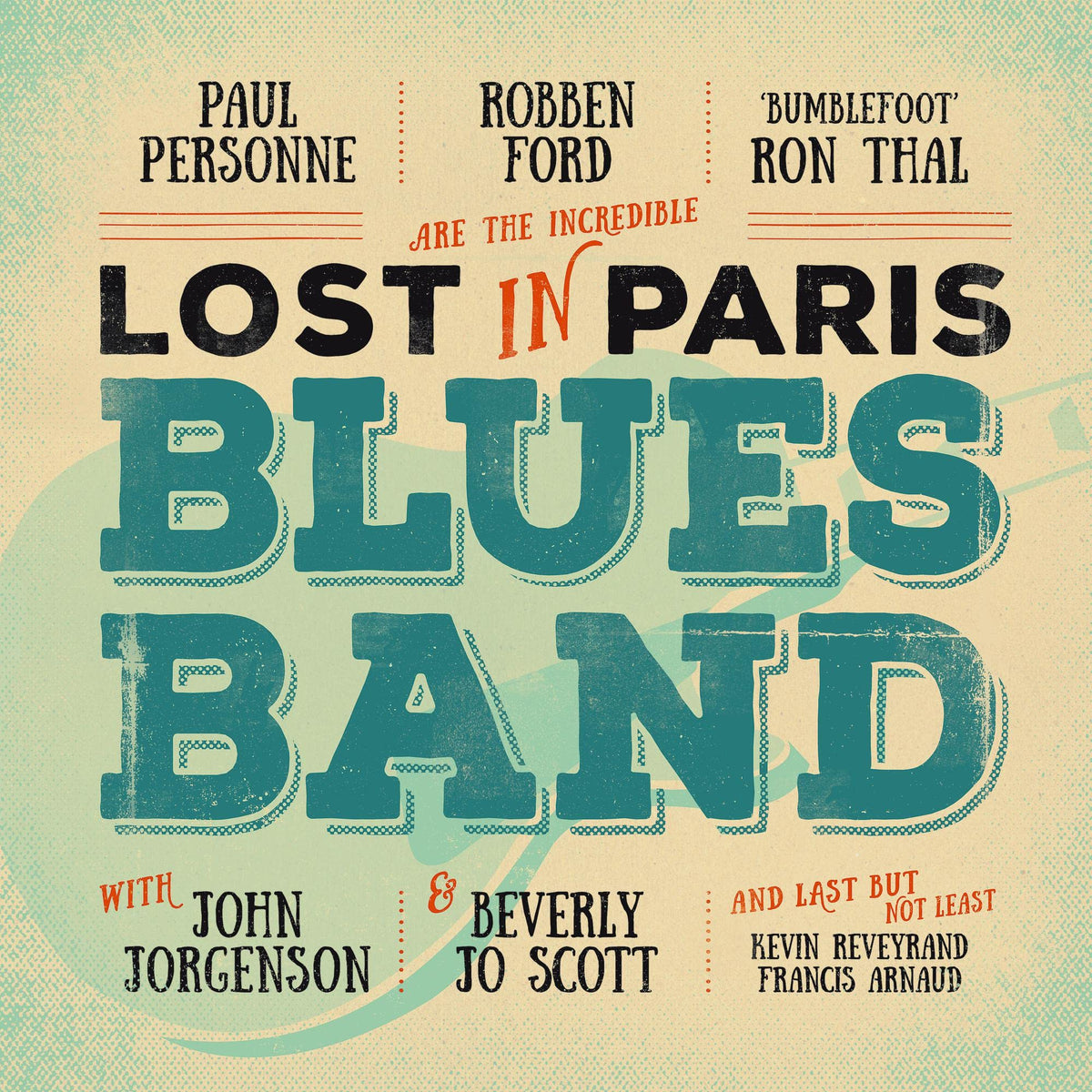 Ron Thal & Paul Personne Robben Ford – Lost In Paris Blues Band by Ron Thal & Paul Personne Robben Ford vinyl record cover