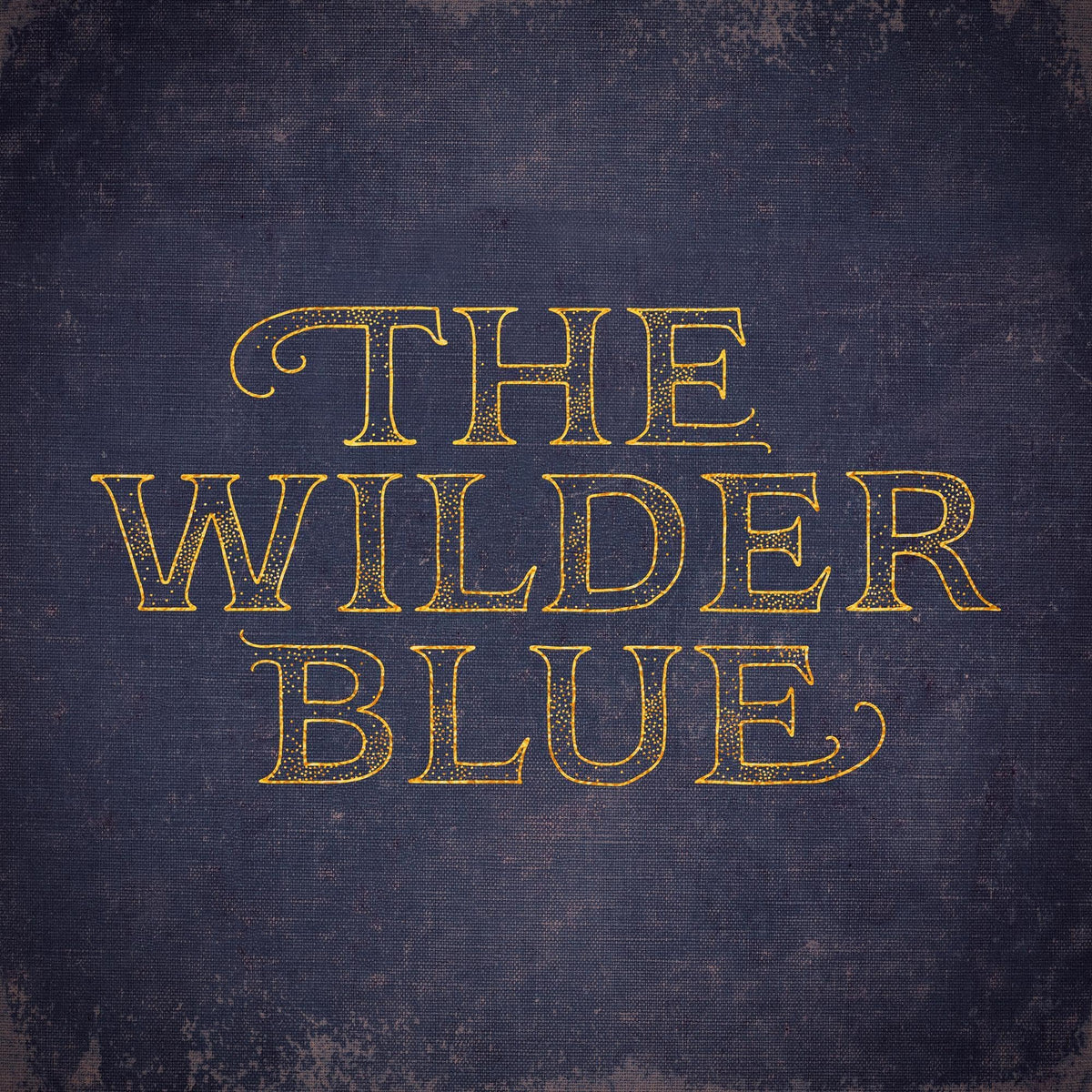 The Wilder Blue – The Wilder Blue by Wilder Blue,The vinyl record cover