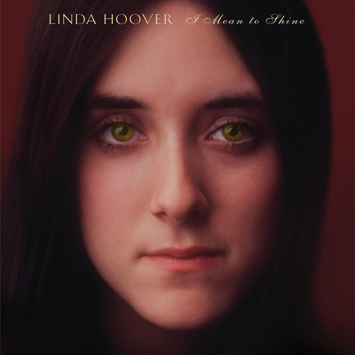 Linda Hoover – I Need To Shine (Rsd 2022) vinyl record cover