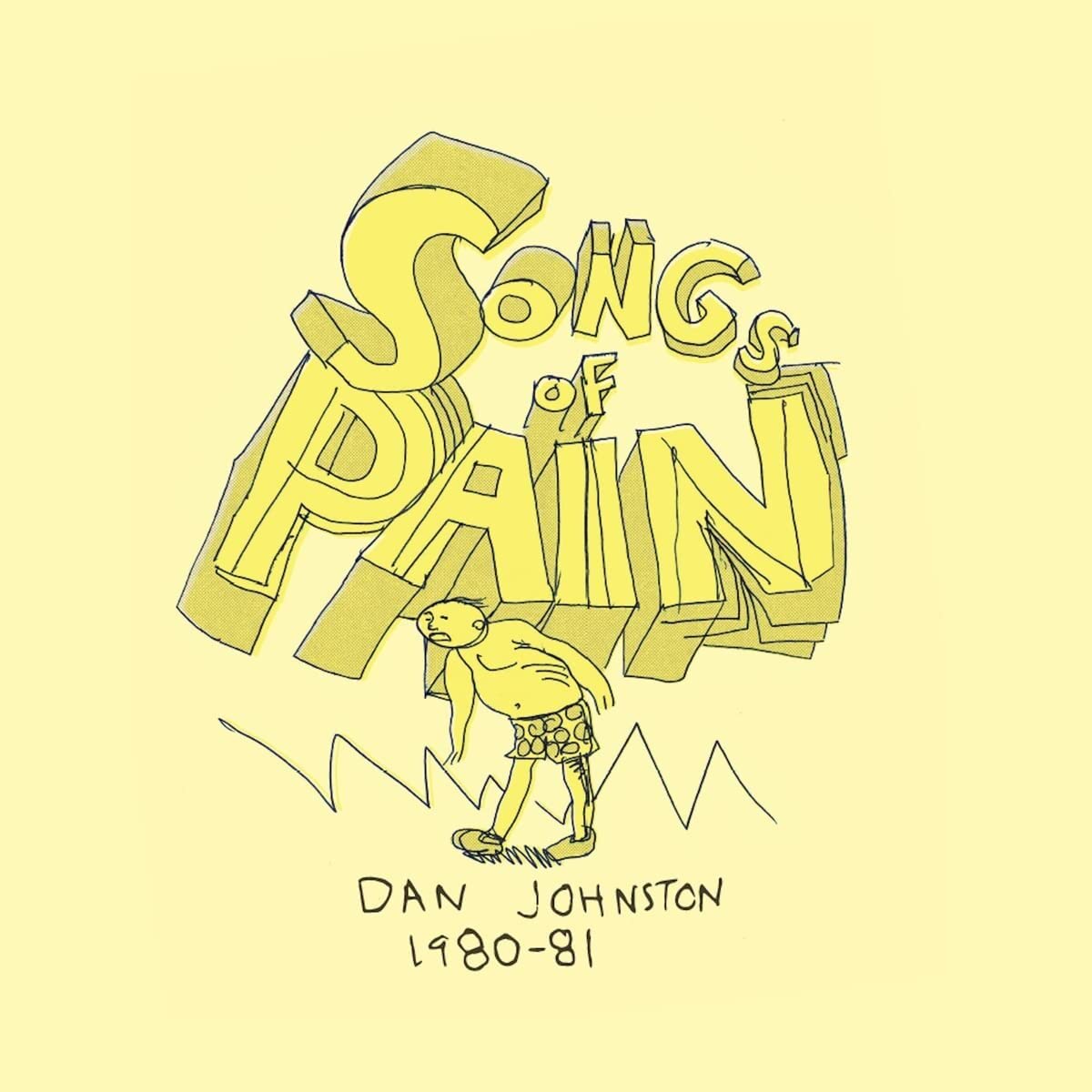 Daniel Johnston – Songs of Pain vinyl record cover