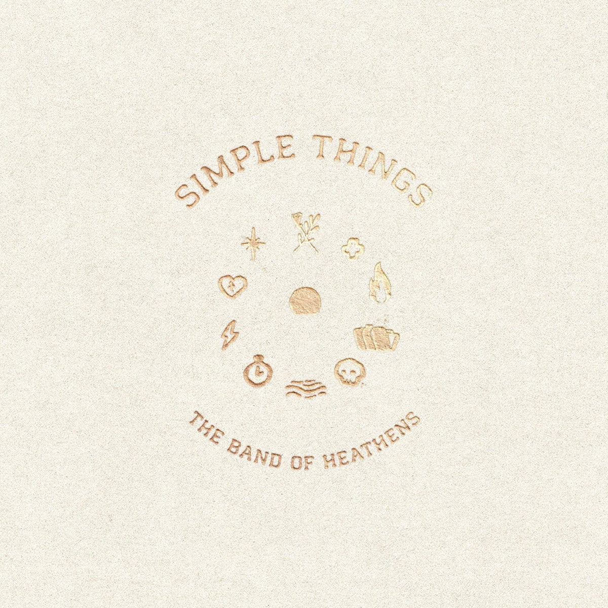 The Band of Heathens – Simple Things vinyl record cover
