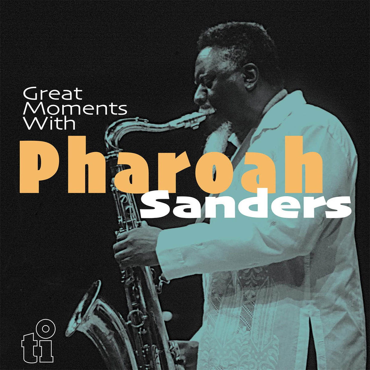 Pharoah Sanders – Great Moments With (Translucent Blue Vinyl) by Pharoah Sanders vinyl record cover