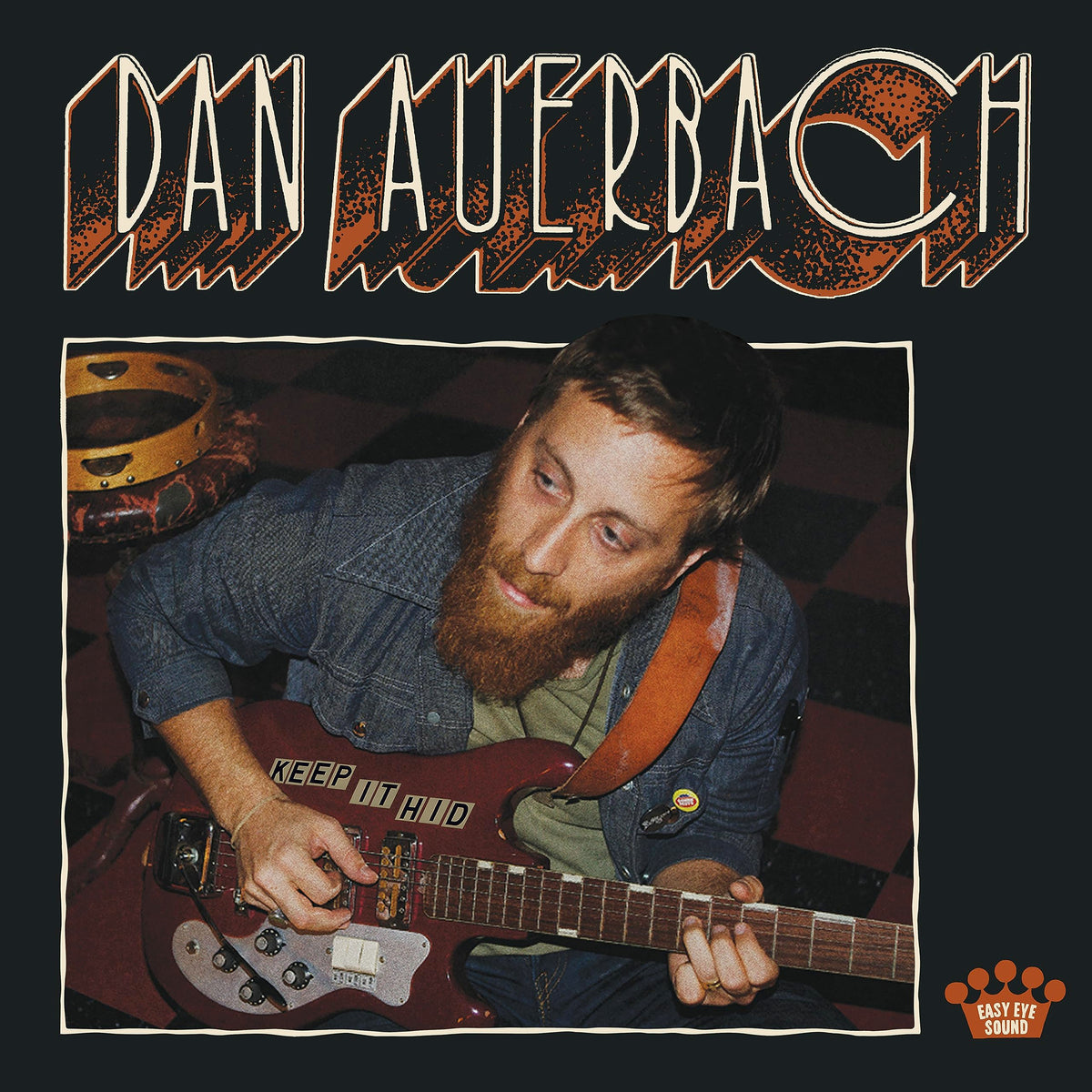 Dan Auerbach – Keep It Hid vinyl record cover
