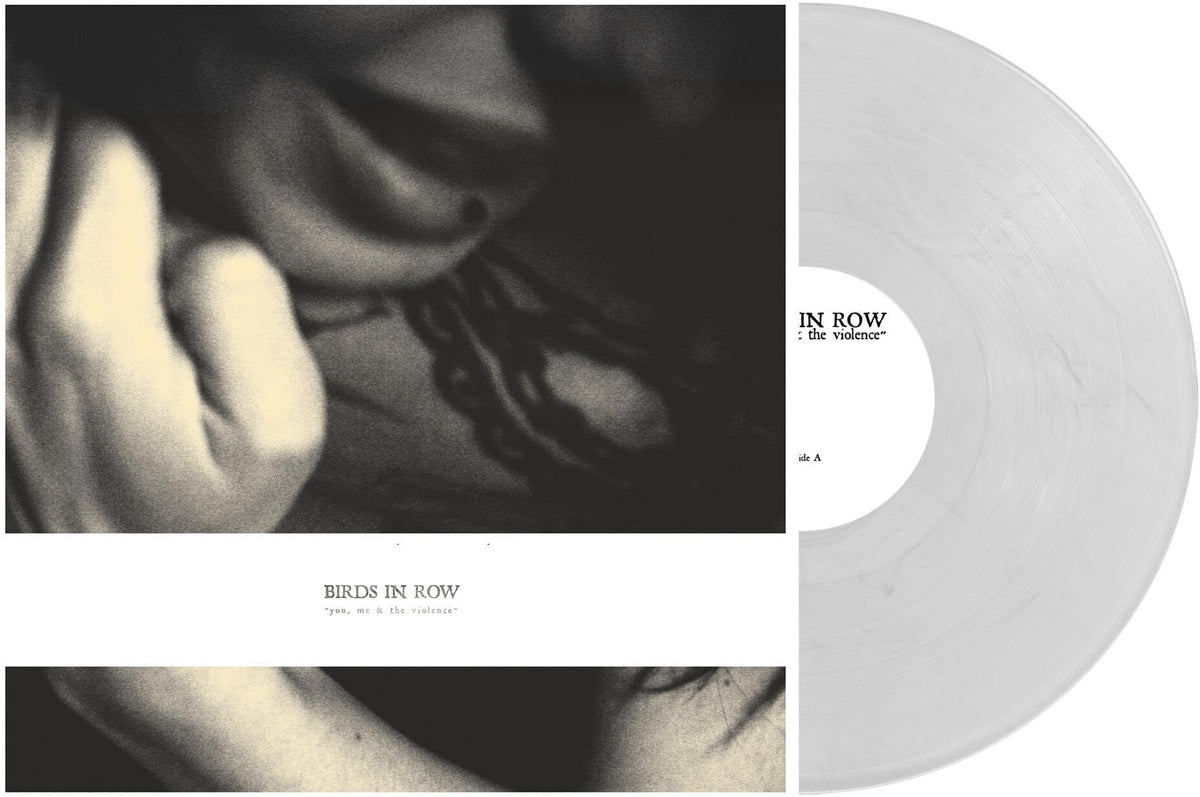 Birds In Row – You, Me & the Violence vinyl record cover