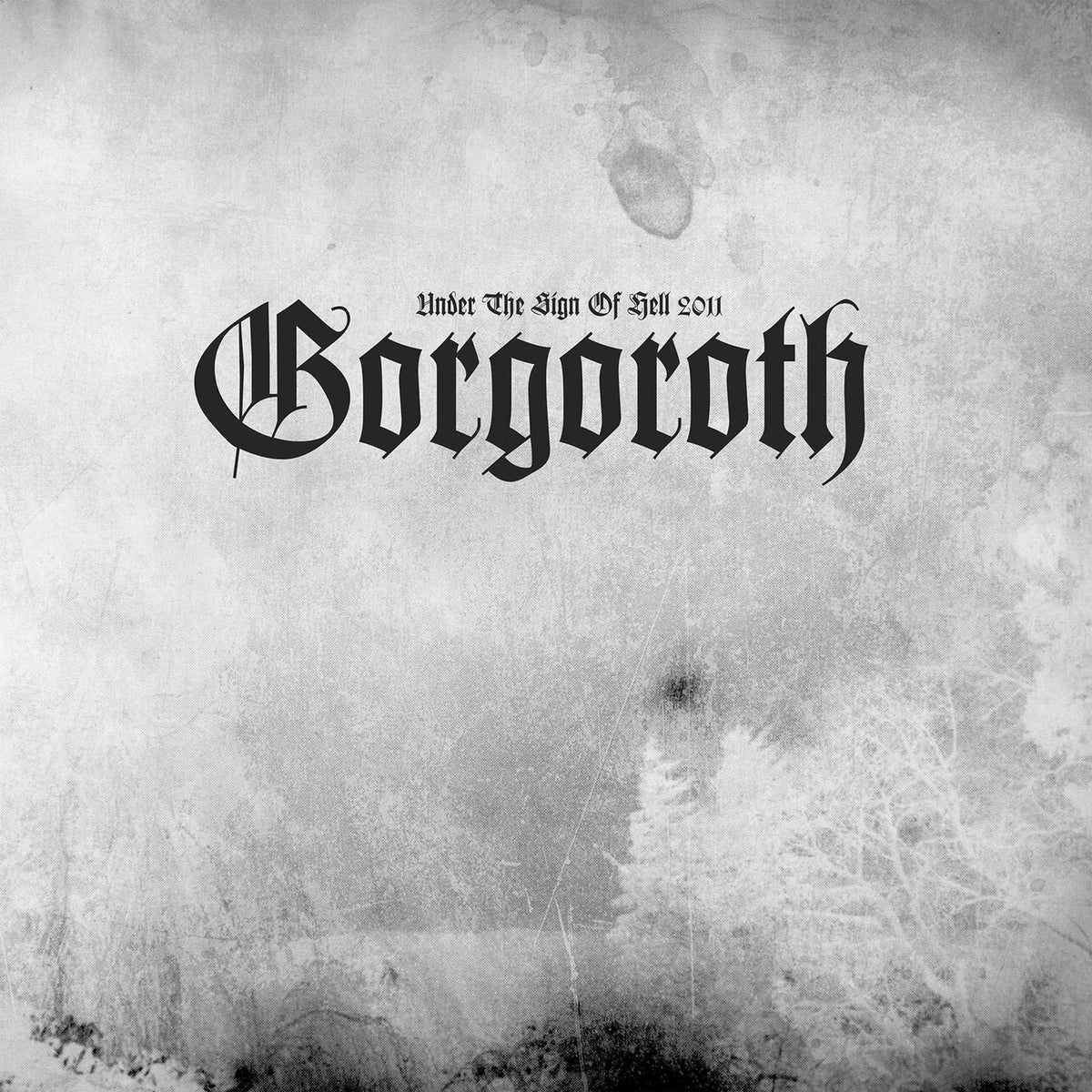 Gorgoroth – Under the Sign of Hell 2011 vinyl record cover