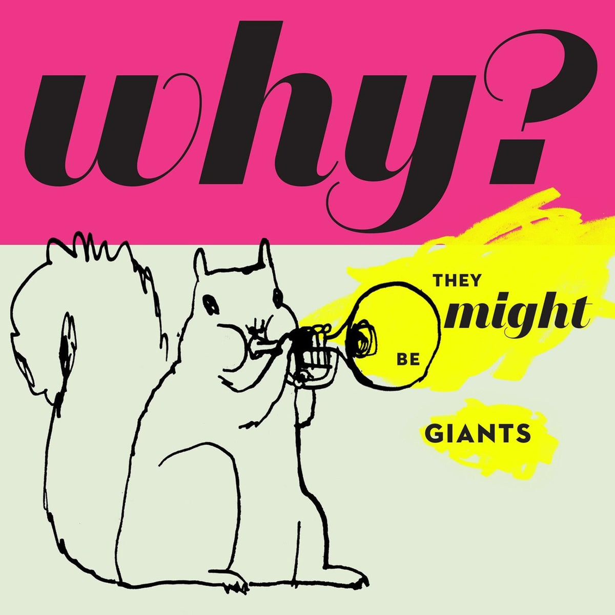 They Might Be Giants – Why? (Rainbow Splatter Vinyl) (Vinyl) by They Might Be Giants (Coloured Vinyl) vinyl record cover