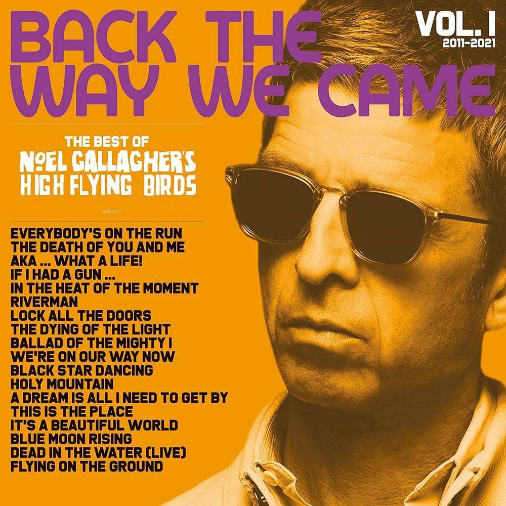 Noel Gallagher's High Flying Birds – Back the Way We Came: Vol 1 (2011 - 2021) vinyl record cover