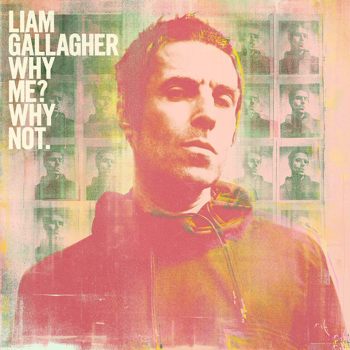 Liam Gallagher – Why Me? Why Not. vinyl record cover
