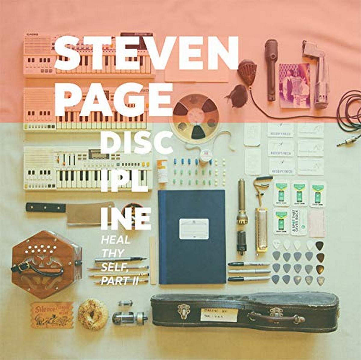 Steven Page – DISCIPLINE: HEAL THYSELF, PT. II by STEVEN PAGE vinyl record cover