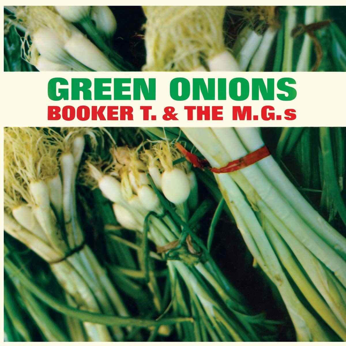 Booker T. and The M.G.'s – Green Onions vinyl record cover