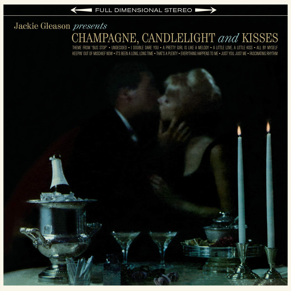 Jackie Gleason – Champage. Candlelight & Kisses (+1 Bonus Track) vinyl record cover