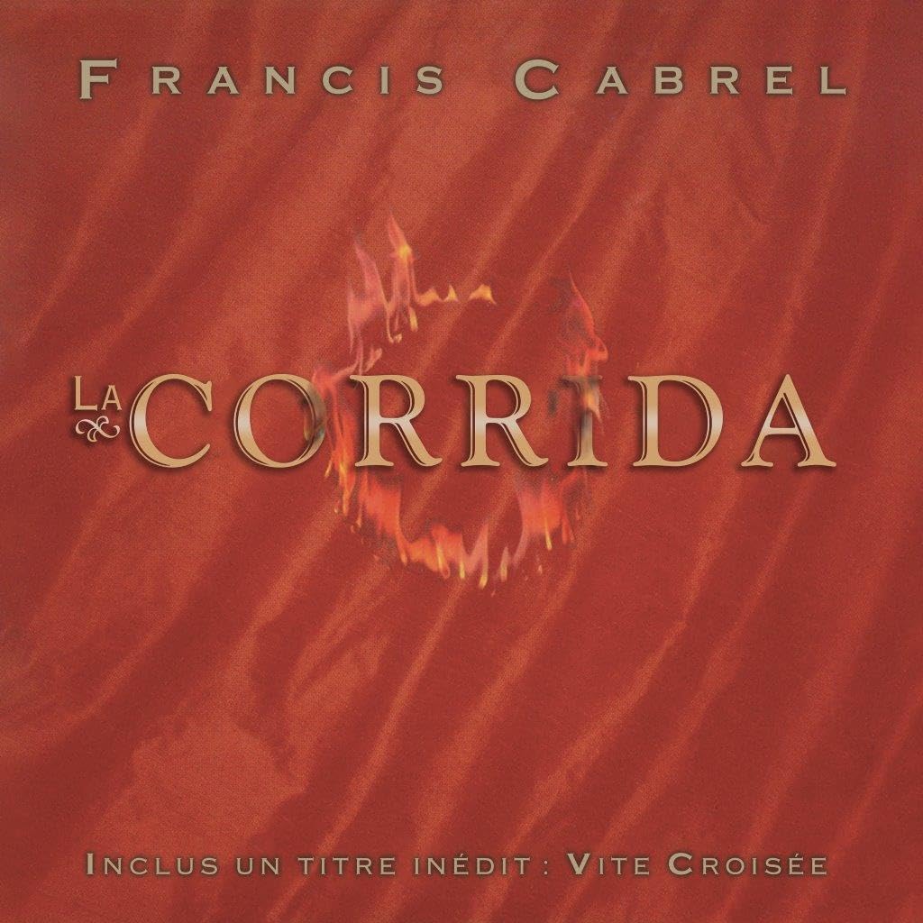 Francis Cabrel – La Corrida (Ltd. Edition) (LP) by Francis Cabrel vinyl record cover