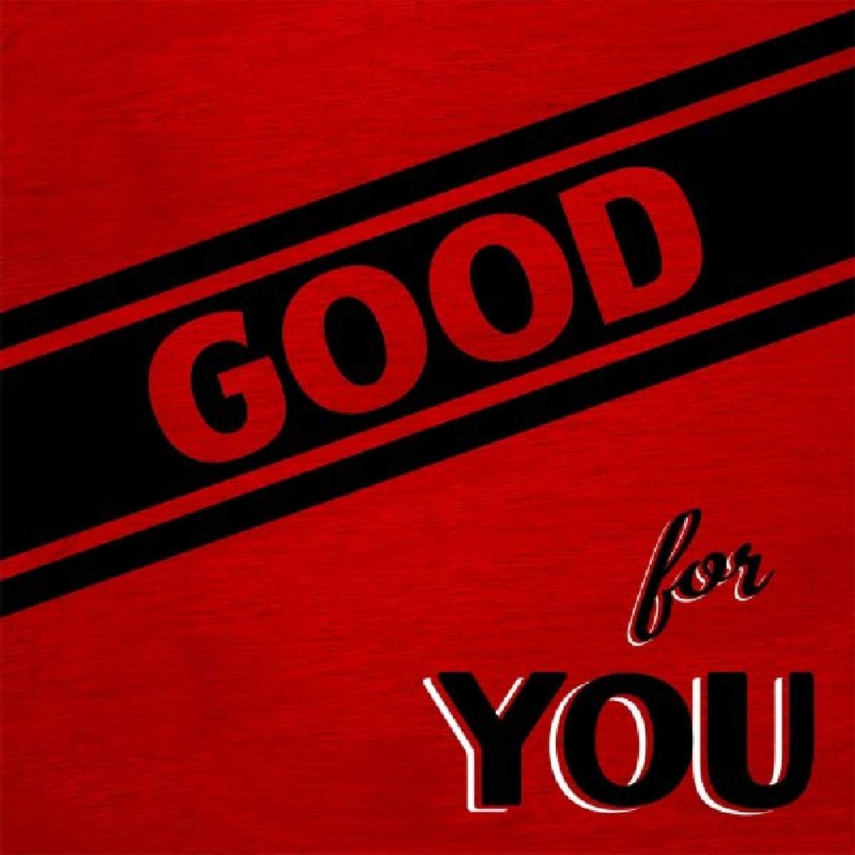 Good For You – Life Is Too Short To Not Hold A Grudge (LP) by Good For You