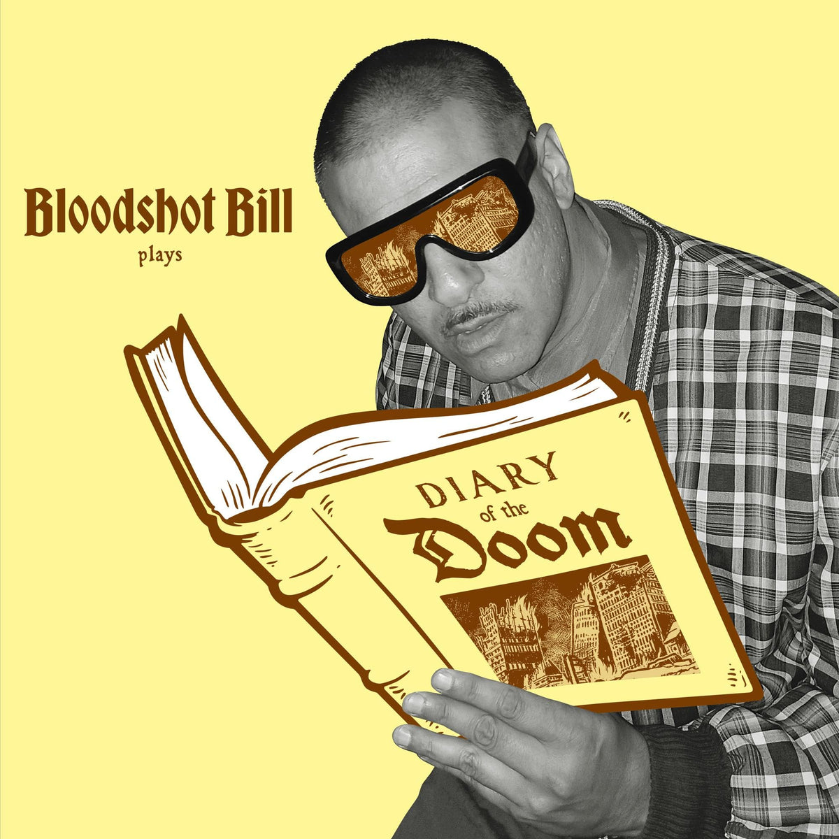 Bloodshot Bill – Bloodshot Bill Plays: Diary of the Doom vinyl record cover