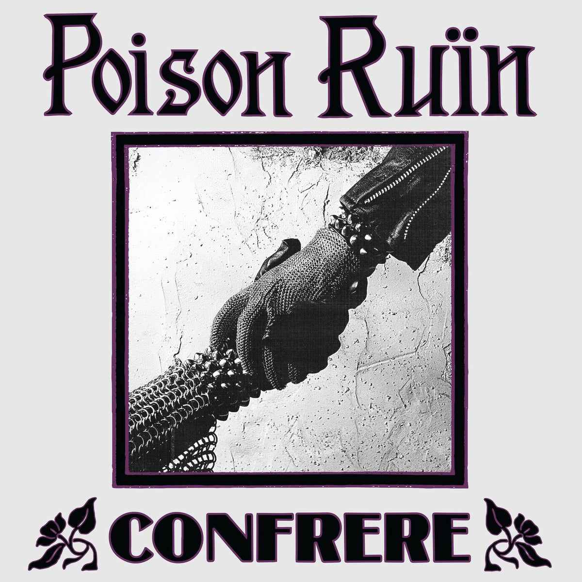 Poison Ruïn – Confrere vinyl record cover