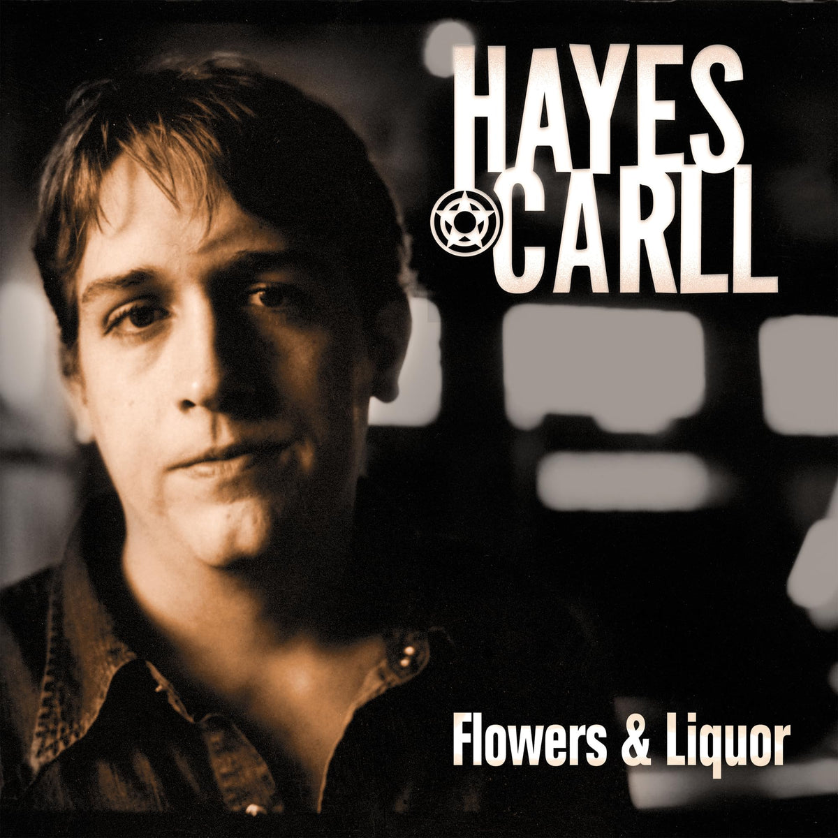 Hayes Carll – Flowers & Liquor vinyl record cover