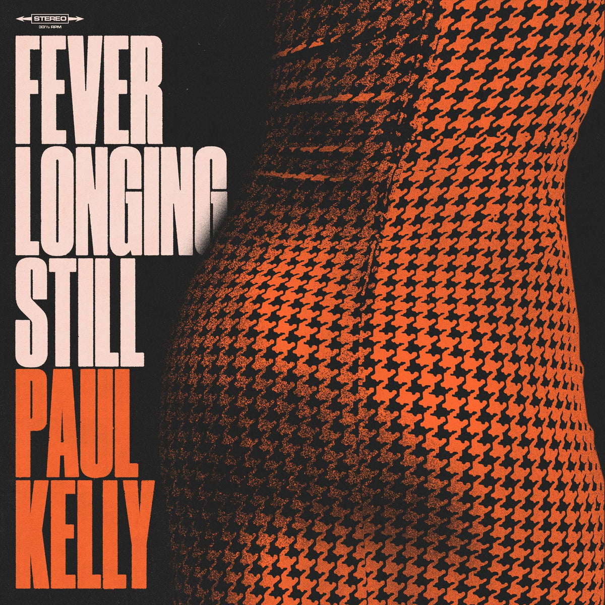 Paul Kelly – Fever Longing Still vinyl record cover