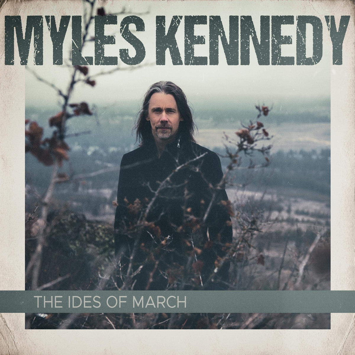 Myles Kennedy – The Ides of March vinyl record cover