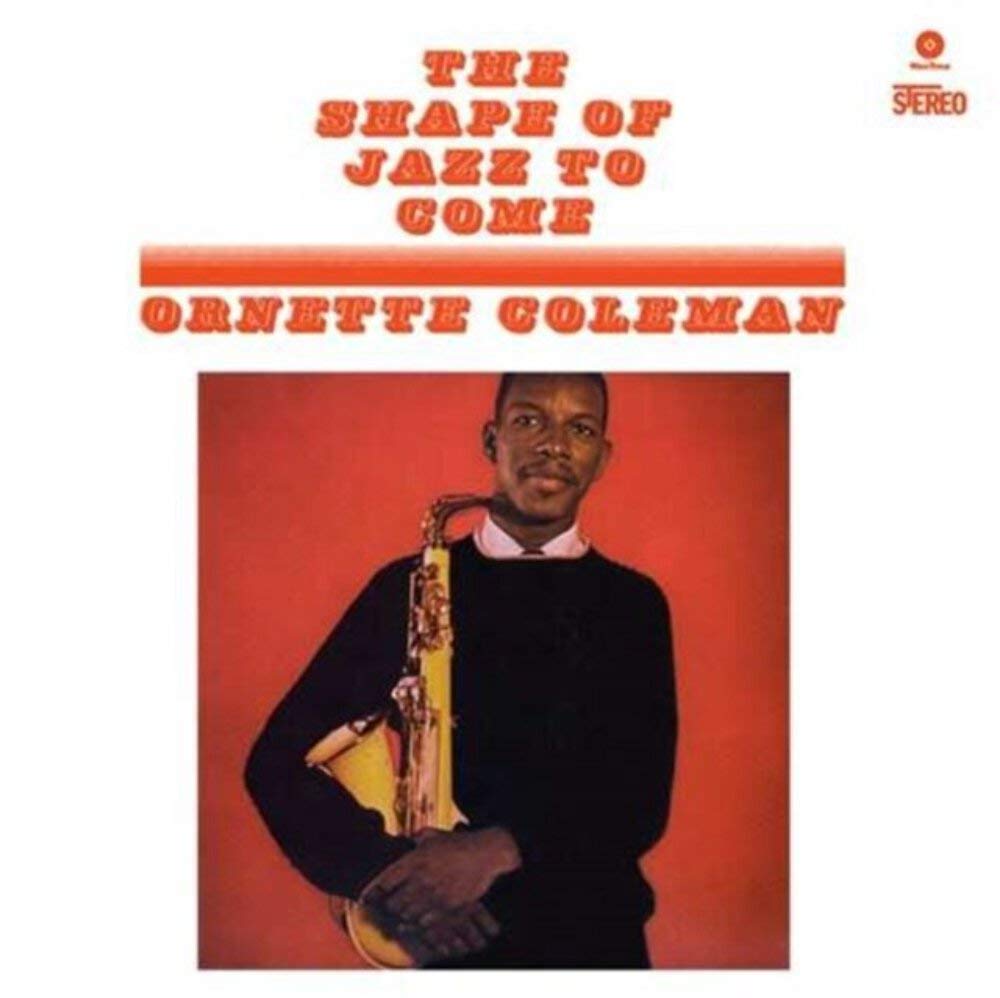 Ornette Coleman – The Shape Of Jazz To Come vinyl record cover
