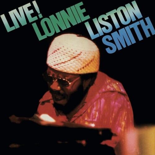 Lonnie Liston Smith – Live