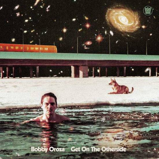 Bobby Oroza – Get On The Otherside — album cover