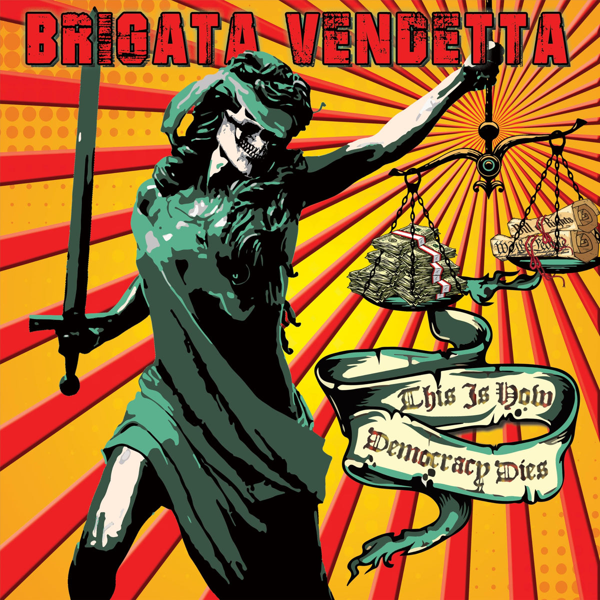 Brigata Vendetta – This Is How Democracy Dies vinyl record cover