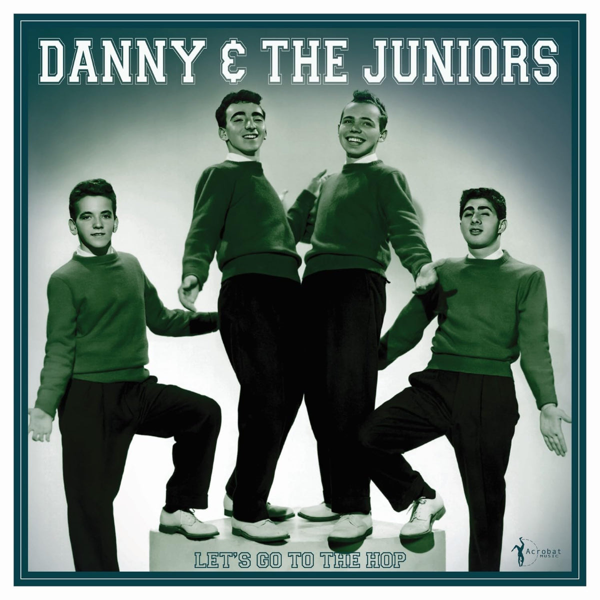 Danny & The Juniors – Let's Go To The Hop: Best A's & B's 1957-62 vinyl record cover