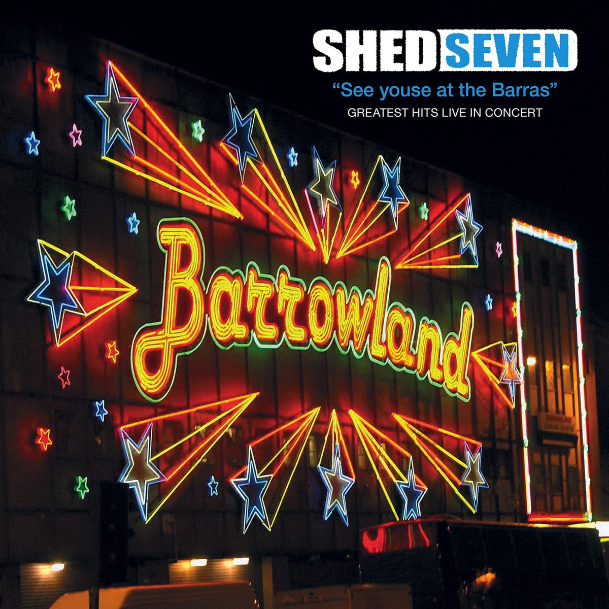 Shed Seven – See Youse at the Barras vinyl record cover