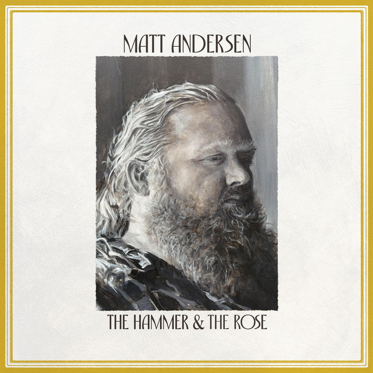 Matt Andersen – The Hammer & the Rose vinyl record cover