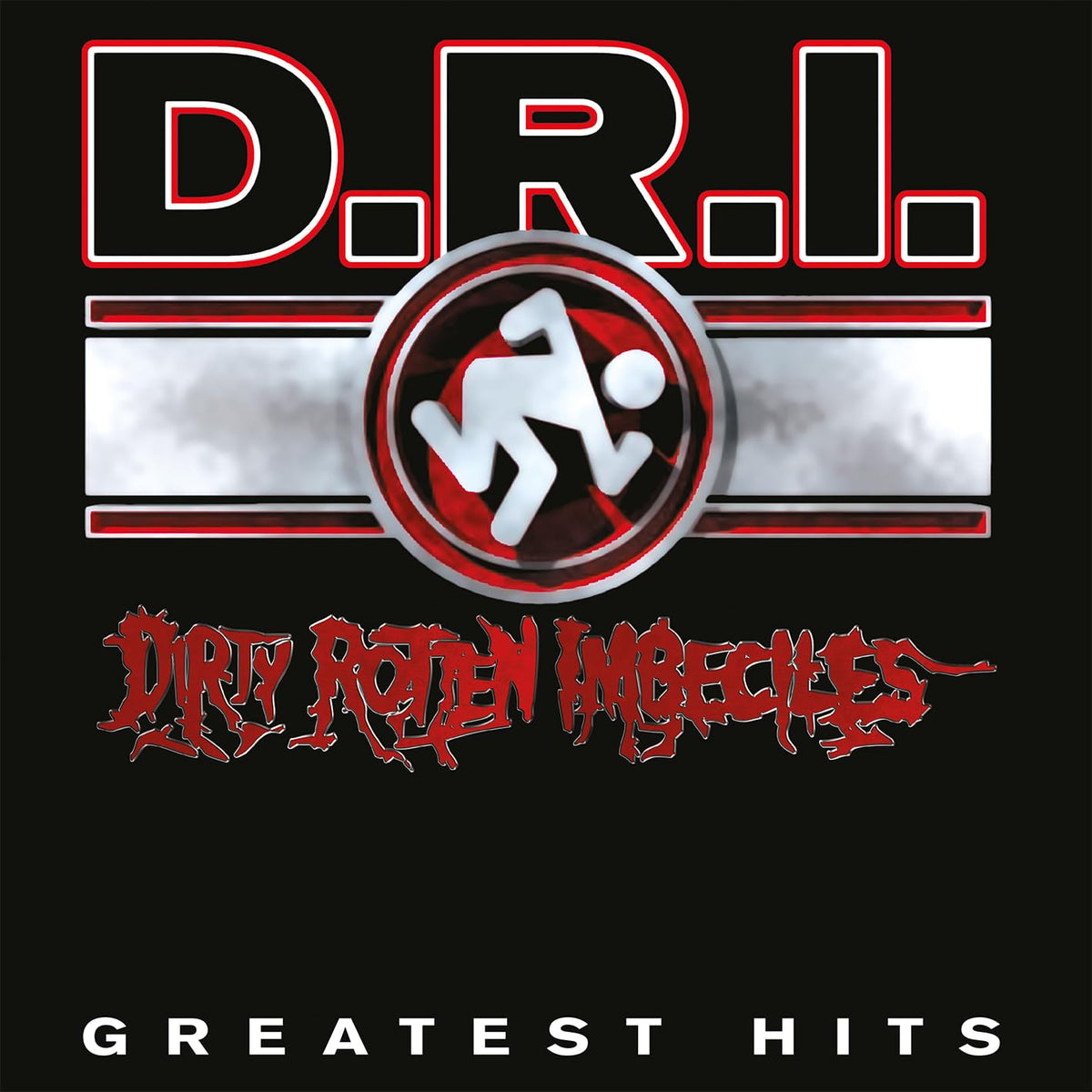 D.R.I. – Greatest Hits vinyl record cover