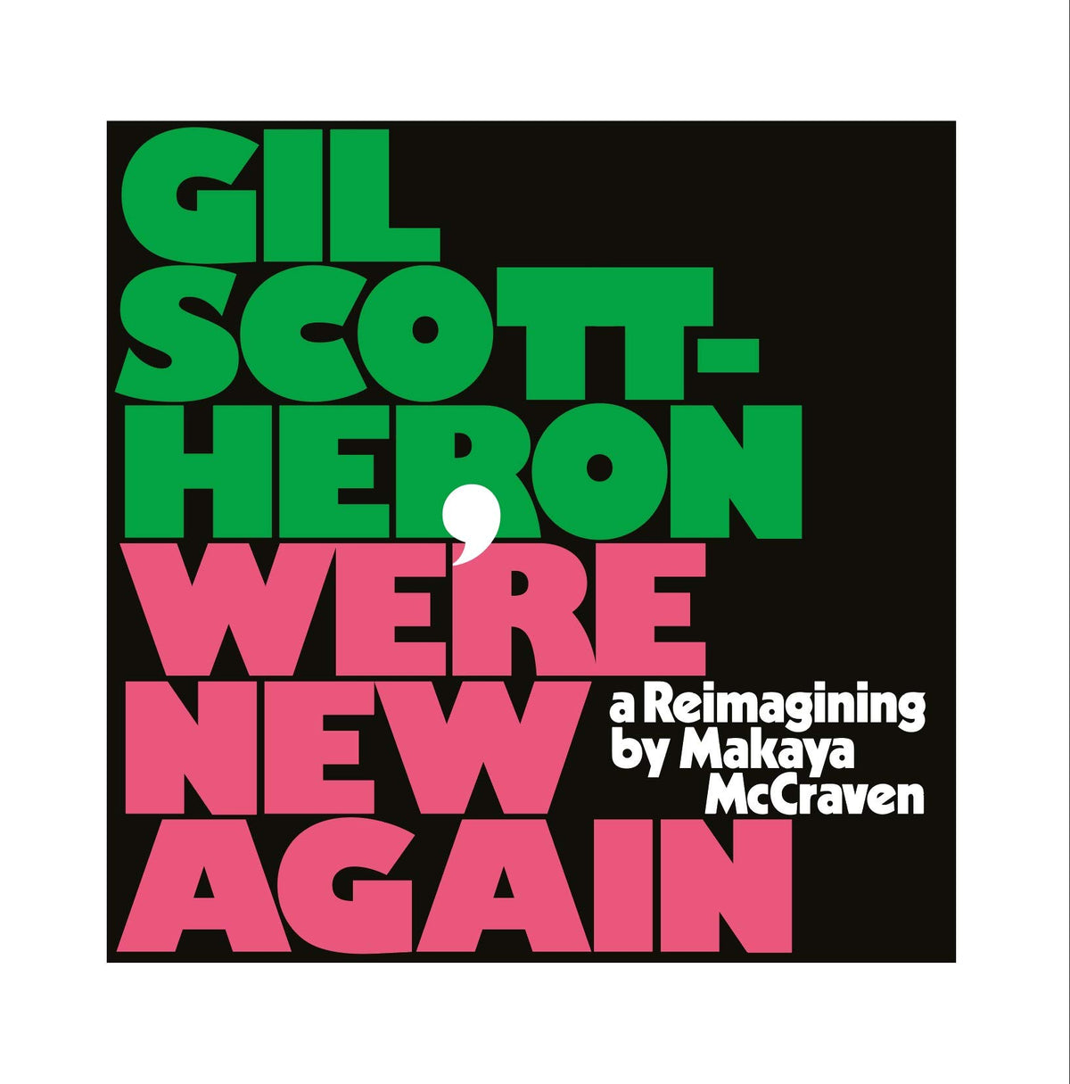 Gil Scott-Heron – We're New Again vinyl record cover