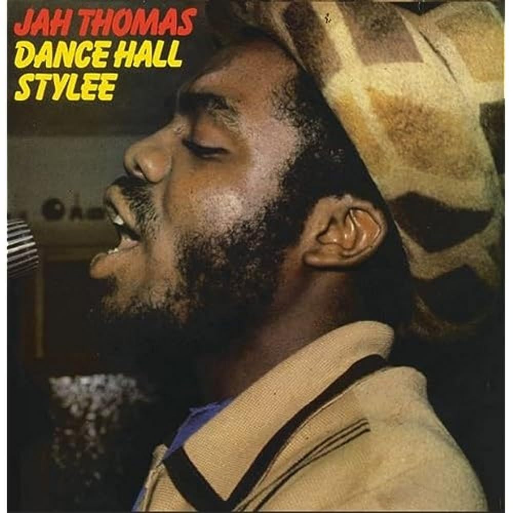 Jah Thomas – Dance Hall Stylee vinyl record cover