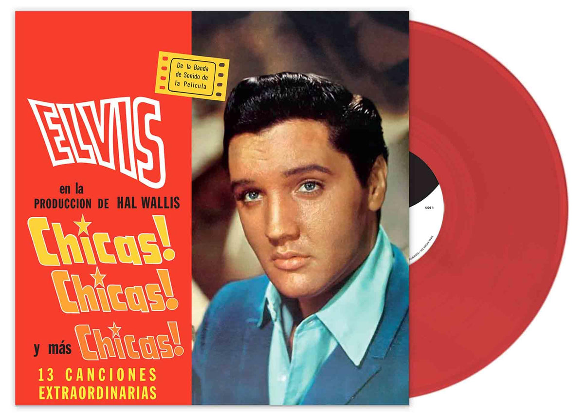 Elvis Presley – Chicas! Chicas! Y Mas Chicas! (Limited Red Vinyl) vinyl record cover