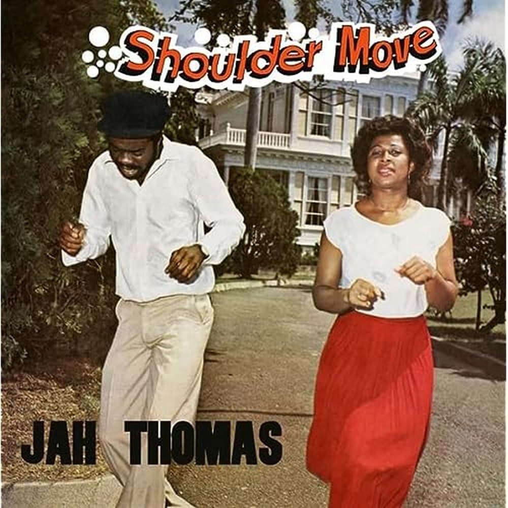 Jah Thomas – Shoulder Move vinyl record cover